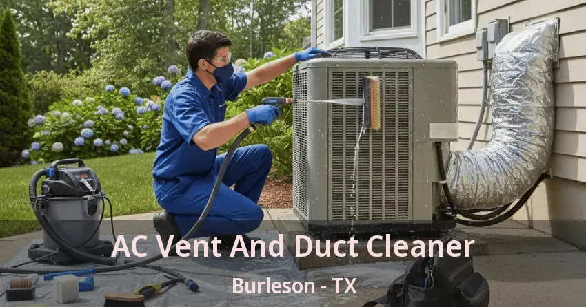 AC Vent And Duct Cleaner Burleson - TX