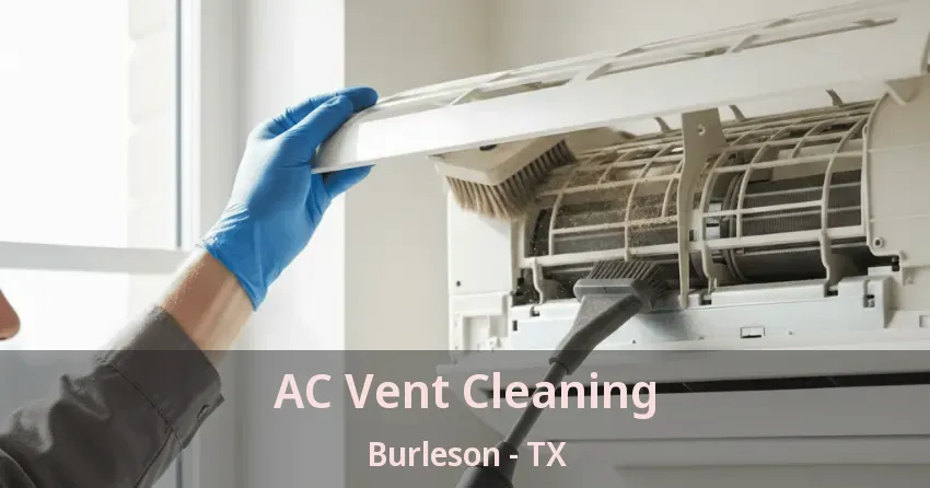 AC Vent Cleaning Burleson - TX